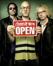I bet you're open....NO!!! I cannot do that to REM, I like them too much to make cheap jokes...must fight urge...